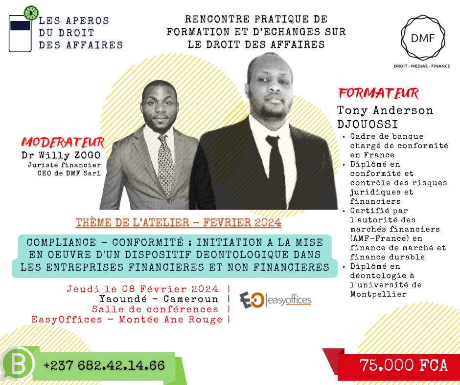 CAMEROUN | APEROS DU DROIT DES AFFAIRES : Une formation en Compliance et Conformité des entreprises financières et non-financières le 8 février 2024